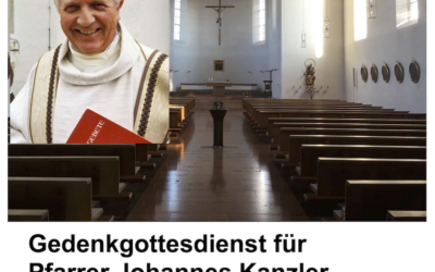 Gedenkgottesdienst für Pfarrer Johannes Kanzler – Sonntag, den 26.03.2023