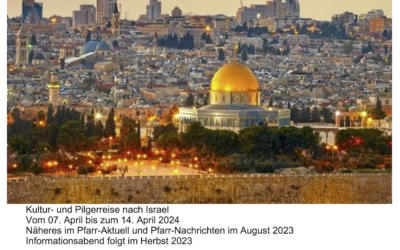 Kultur- und Pilgerreise nach Israel – 2024